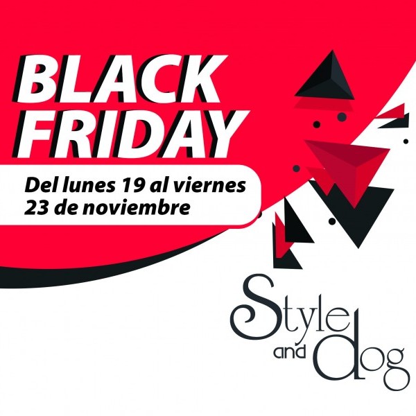 BLACK FRIDAY EN STYLE AND DOG